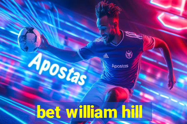 bet william hill
